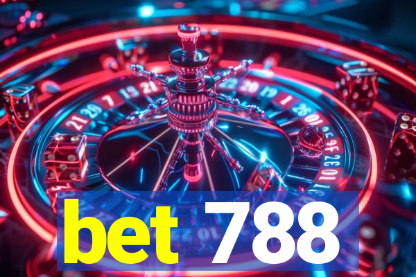 bet 788